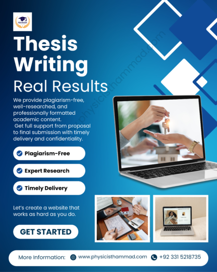 Thesis Writing Services – BS, MPhil – Master’s & PhD Level by Physicist Hammad Shaukat